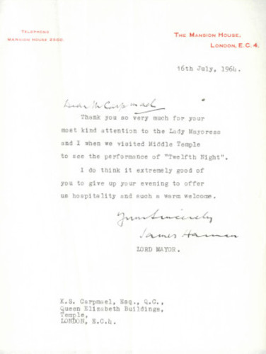 Letter of thanks from Sir James Harman, the Lord Mayor of the City of London, regarding his visit to the Middle Temple to see Twelfth Night, 16 July 1964 (MT/7/ROY/7/33)